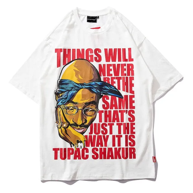 Tupac The Way It Is Printed Hip Hop Streetwear Loose Tees